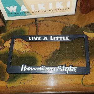 Live A Little Hawaiian Style License Plate Frame